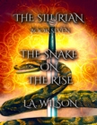 Image for The Snake on the Rise : The Silurian: The Silurian