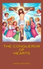 Image for The Conqueror Of Hearts