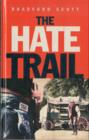 Image for The hate trail