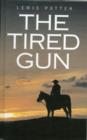 Image for The tired gun