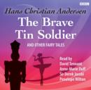Image for The Brave Tin Soldier and Other Fairy Tales