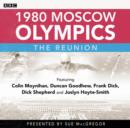 Image for 1980 Moscow Olympics  : the reunion