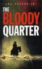Image for The bloody quarter