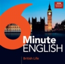 Image for 6 minute English: British life