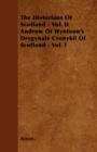 Image for The Historians Of Scotland - Vol. II Androw Of Wyntoun&#39;s Drygynale Cronykil Of Scotland - Vol. I