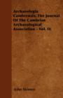 Image for Archaeologia Cambrensis, The Journal Of The Cambrian Archaeological Association - Vol. IX