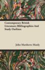 Image for Contemporary British Literature; Bibliographies And Study Outlines