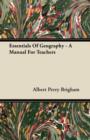 Image for Essentials Of Geography - A Manual For Teachers
