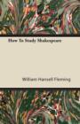 Image for How To Study Shakespeare