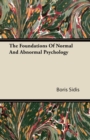 Image for The Foundations Of Normal And Abnormal Psychology