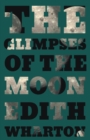 Image for The Glimpses Of The Moon