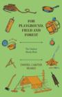 Image for For Playground, Field And Forest - The Outdoor Handy Book