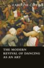 Image for The Modern Revival Of Dancing As An Art