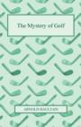 Image for The Mystery Of Golf