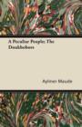 Image for A Peculiar People; The Doukhobors