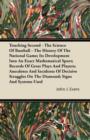 Image for Touching Second - The Science Of Baseball - The History Of The National Game; Its Development Into An Exact Mathematical Sport; Records Of Great Plays And Players; Anecdotes And Incidents Of Decisive 