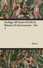 Image for Ecology; All Forms Of Life In Relation To Environment - Vol. 3