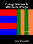 Image for Omega Maxims & Maximum Omega