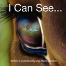 Image for I Can See...