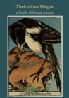 Image for Thelonious Magpie : A Book of Found Poems: A Book of Found Poems