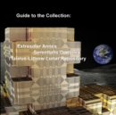 Image for Guide to the Collection : Extrasolar Annex, Serenitatis Complex, Taurus-Littrow Lunar Repository