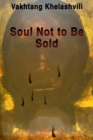 Image for Soul Not to Be Sold