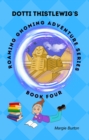 Image for Dotti Thistlewigs Roaming Gnoming Adventures - Book 4 - A Gnome in Egypt: A Gnome in Egypt