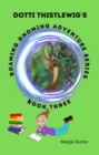 Image for Dotti Thistlewigs Roaming Gnoming Adventures - A Gnome in China: A Gnome in China