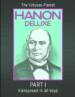 Image for HANON DELUXE The Virtuoso Pianist Transposed In All Keys - Part I