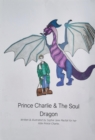 Image for Prince Charlie &amp; The Soul Dragon