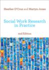 Image for Social work research in practice  : ethical and political contexts