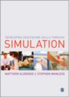 Image for Developing Healthcare Skills through Simulation