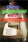 Image for Using Psychology in the Classroom