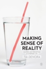 Image for Making sense of reality  : culture and perception in everyday life