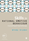 Image for Skills in rational emotive behaviour: counselling &amp; psychotherapy