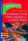 Image for Creative circle time lessons for the early years