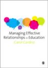Image for Managing effective relationships in education