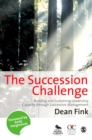 Image for The succession challenge: building and sustaining leadership capacity through succession management