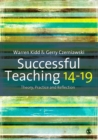 Image for Successful teaching 14-19: theory, practice and reflection
