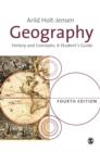 Image for Geography: history and concepts : a student&#39;s guide