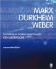 Image for Marx, Durkheim, Weber: formations of modern social thought