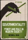 Image for Governmentality: power and rule in modern society