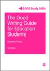 Image for The Good Writing Guide for Education Students