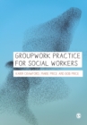 Image for Groupwork Practice for Social Workers