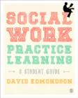 Image for Social Work Practice Learning