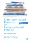 Image for Classroom-based Research and Evidence-based Practice