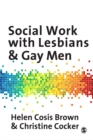 Image for Social work with lesbians &amp; gay men