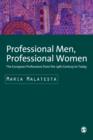 Image for Professional men, professional women: the European professions from the 19th century to today