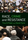 Image for Race, crime and resistance