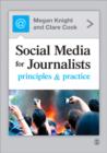 Image for Social media for journalists  : principles and practice